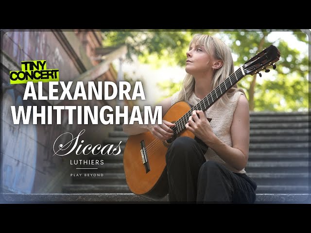 ALEXANDRA WHITTINGHAM - Online Concert on Siccas Luthiers Guitars